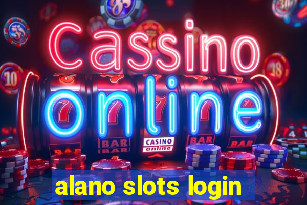 alano slots login